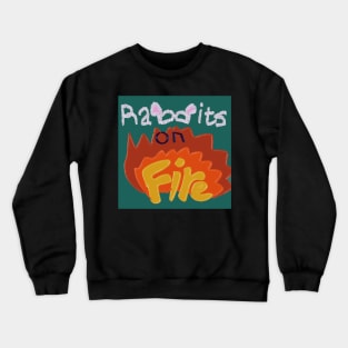 Rabbits on fire Crewneck Sweatshirt